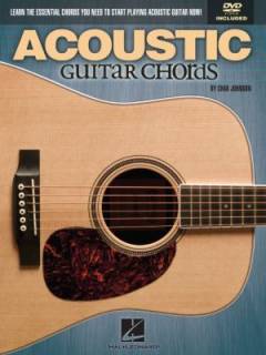 Acoustic guitar chords : learn the essential chords you need to start playing acoustic guitar now!