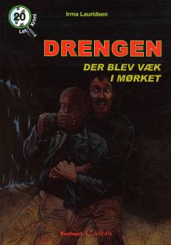 Drengen der blev væk i mørket