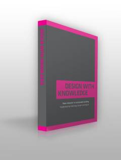 Design with knowledge : new research in sustainable building