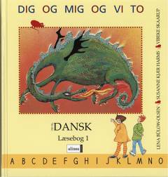 Tid til dansk. Dig og mig og vi to : læsebog 1