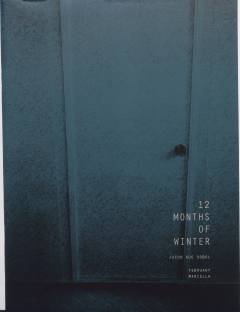 12 months of winter. February - Marcella