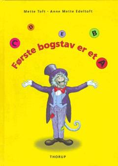 Første bogstav er et A -- En lærervejledning til nye aktiviteter i undervisningen i dansk som andetsprog