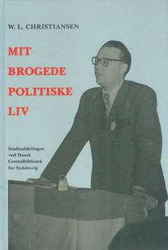 Mit brogede politiske liv