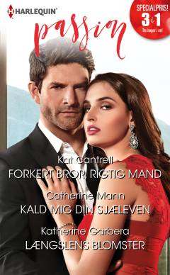 Forkert bror, rigtig mand: Kald mig din sjæleven: Længslens blomster