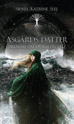 Asgårds datter - drømme om storm og salt