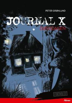 Forside til bogen Journal X - dødsdagen
