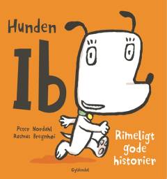 Hunden Ib : rimeligt gode historier