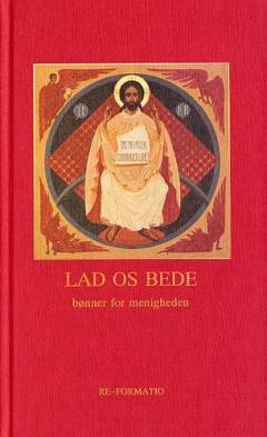 Lad os bede : bønner for menigheden