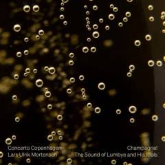 Champagne! : the sound of Lumbye and his idols