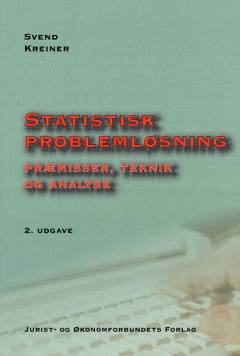 Statistisk problemløsning : præmisser, teknik og analyse