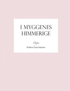 I myggenes himmerige : digte