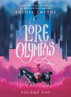 Lore Olympus. Volume 1