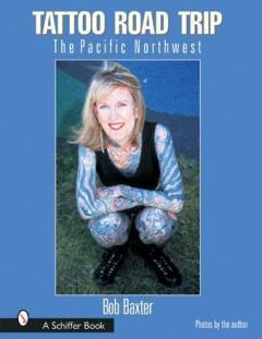 Tattoo road trip - the Pacific Northwest