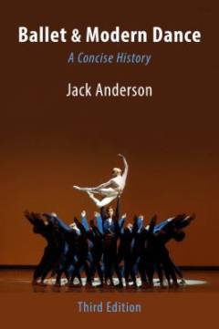 Ballet & modern dance : a concise history