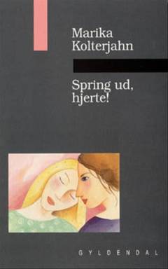 Spring ud, hjerte!