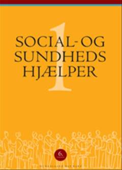 Social- og sundhedshjælper. Bind 1