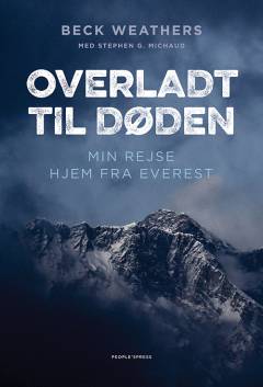 Overladt til døden : min rejse hjem fra Everest