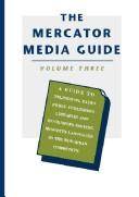Mercator Media Guide : Volume 3