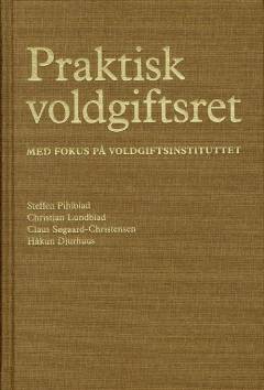 Praktisk voldgiftsret med fokus på voldgiftsinstituttet