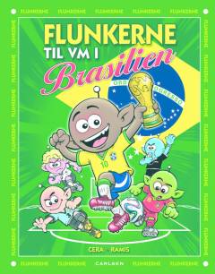 Flunkerne til VM i Brasilien