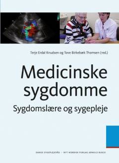 Medicinske sygdomme : sygdomslære og sygepleje