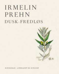 Dusk-fredløs : en miniroman