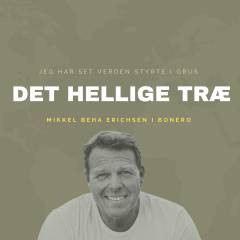 Jeg har set verden styrte i grus : DET HELLIGE TRÆ - Mikkel Beha Erichsen i Borneo