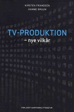 Tv-produktion : nye vilkår