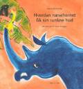 Hvordan næsehornet fik sin runkne hud