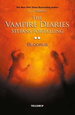 The vampire diaries - Stefans fortælling. Bind 2 : Blodrus