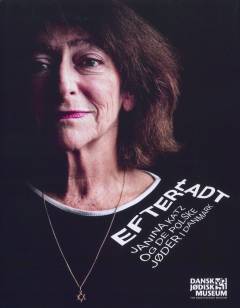 Efterladt : en antologi om Janina Katz og de polske jøder i Danmark