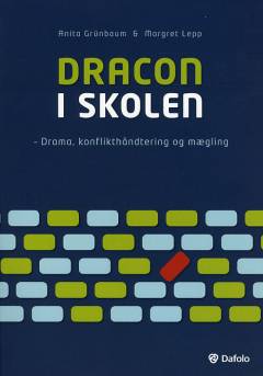 DRACON i skolen : drama, konflikthåndtering og mægling