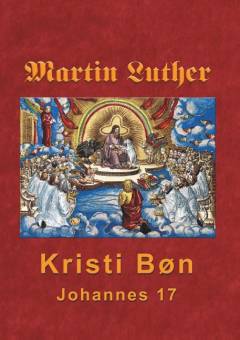 Johannes 17 - Kristi bøn