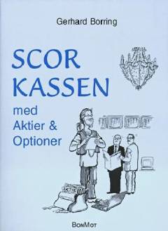 Scor kassen med aktier og optioner