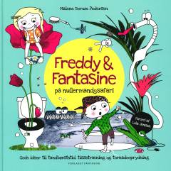 Freddy & Fantasine på nullermandssafari