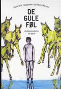 De gule føl – ulykkeshistorier for børn
