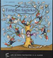 Fang en fagtekst : læs og skriv fagtekster i 3.-4. klasse
