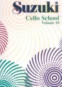 Suzuki cello school : for violoncel og klaver. Volume 10