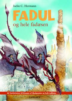 Fadul og hele fadæsen : en børnebog