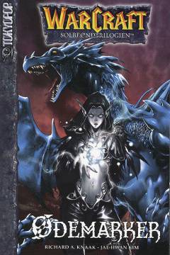 Warcraft - solbrøndtrilogien. 3. bind : Ødemarker