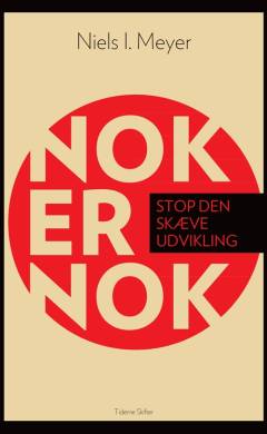 Nok er nok : oprør mod den skæve udvikling
