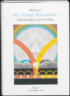Det Tredje Testamente : faksimileudgave af Livets Bog. Bind 7 : Førsteudgave 1960
