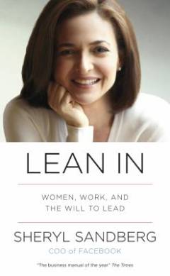 Lean in : women, work, and the will to lead