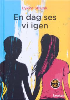 En dag ses vi igen (Letlæsning)