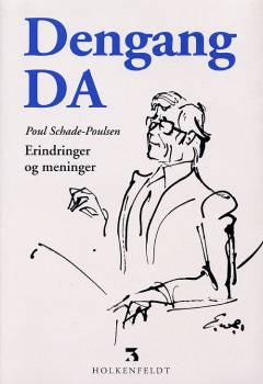 Dengang DA : erindringer og meninger