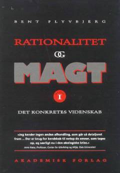 Rationalitet og magt. Bd. 1 : Det konkretes videnskab