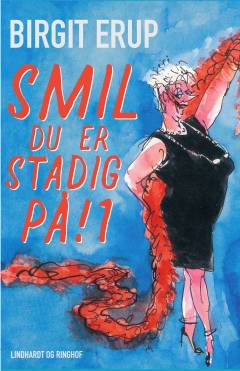 Smil - du er stadig på!. Bind 1