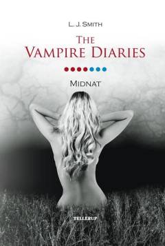 The vampire diaries. #7 : Midnat