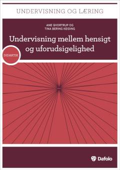 Undervisning mellem hensigt og uforudsigelighed