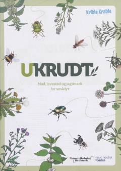 Ukrudt : mad, levested og jagtmark for smådyr